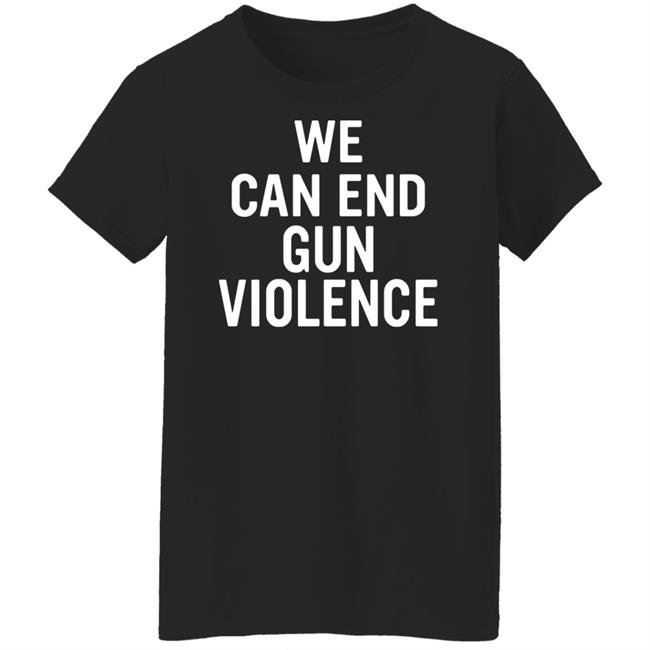 We Can And Gun Violence Shirt B'day Paul McCartney