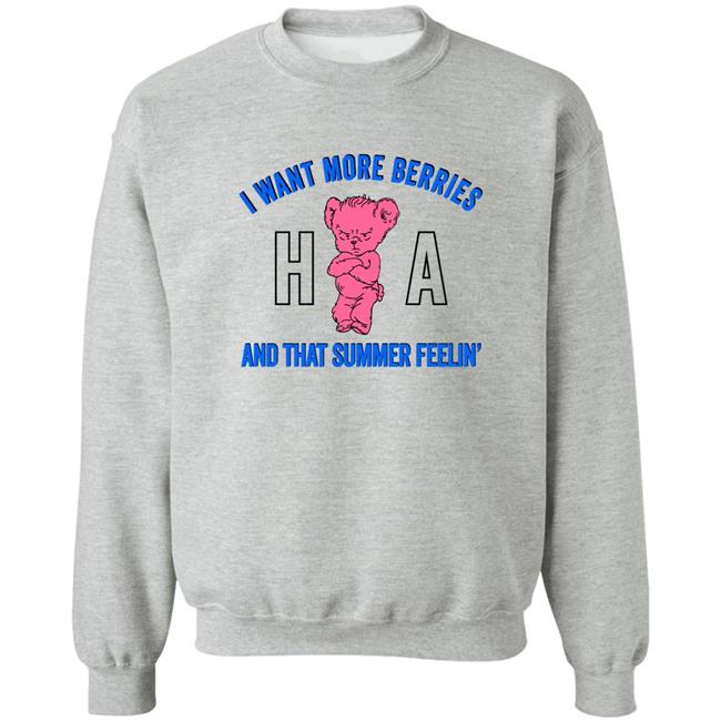 Hl Daily I Want More Berries And That Summer Feelin T Shirt Watermelon Sugar