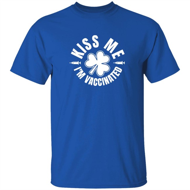 Kiss Me Im Vaccinated T Shirt Kiss Me Im Vaccinated T Shirt