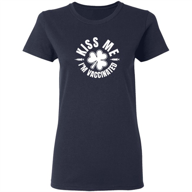Kiss Me Im Vaccinated T Shirt Kiss Me Im Vaccinated T Shirt
