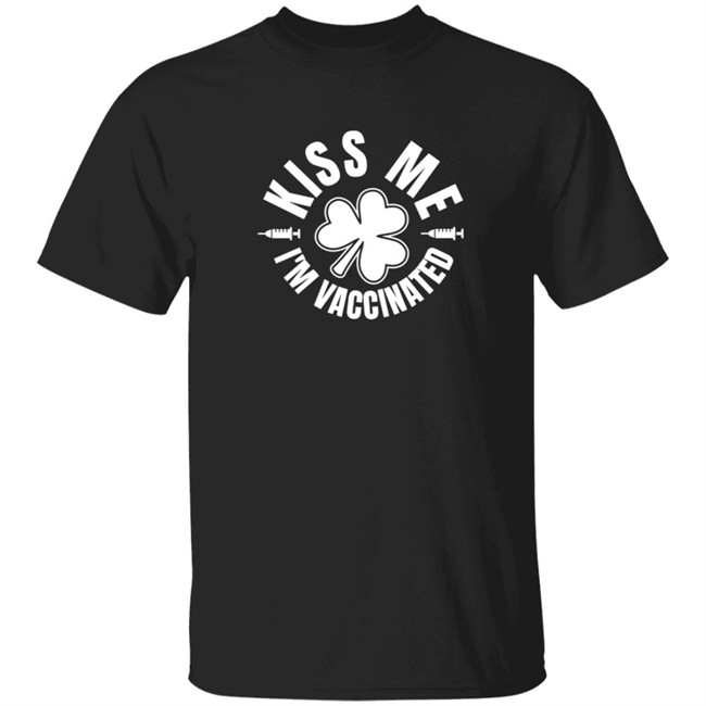 Kiss Me Im Vaccinated T Shirt