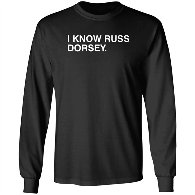 Obvious Shirts I Know Russ Dorsey Shirt Obvious Shirts I Know Russ Dorsey Shirt