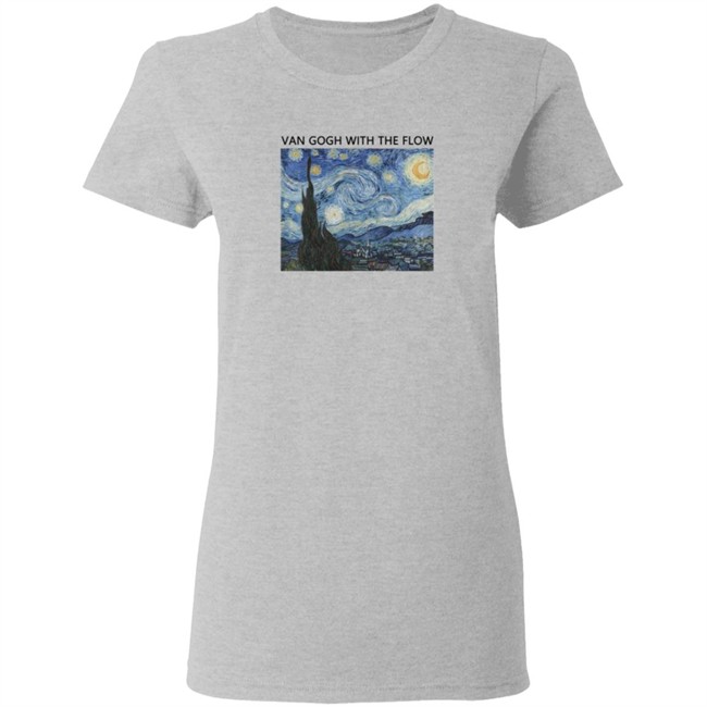 Van Gogh With The Flow Shirt Van Gogh With The Flow Shirt