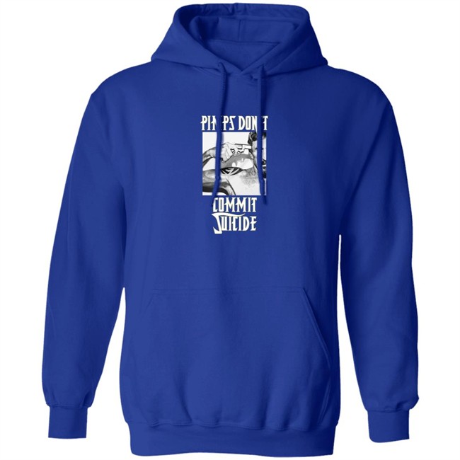 Pimps Don't Commit Suicide Shirt Pimps Don't Commit Suicide Shirt
