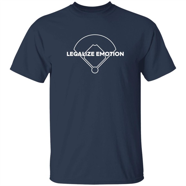 Legalize Emotion T Shirt Legalize Emotion T Shirt