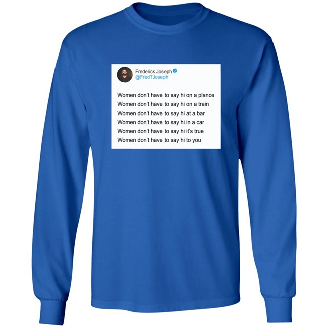 Frederick Joseph Get Out My Face Shirt Frederick Joseph Get Out My Face Shirt