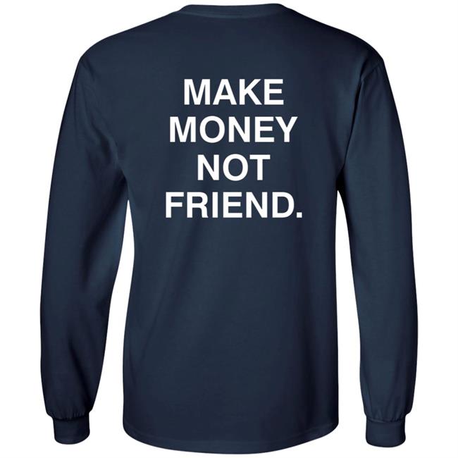 Make Money Not Friends Hoodie Make Money Not Friends Hoodie