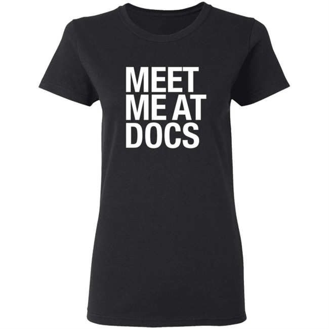 Castanet Apparel Father's Day Doc Willoughby's Shirt Meet Me At Docs Shirts Castanet Apparel Father's Day Doc Willoughby's Shirt Meet Me At Docs Shirts