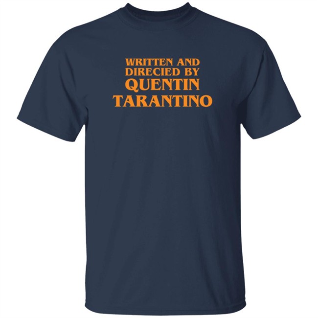 Jahaan Kapoor Written And Directed By Quentin Tarantino T Shirt Jahaan Kapoor Written And Directed By Quentin Tarantino T Shirt