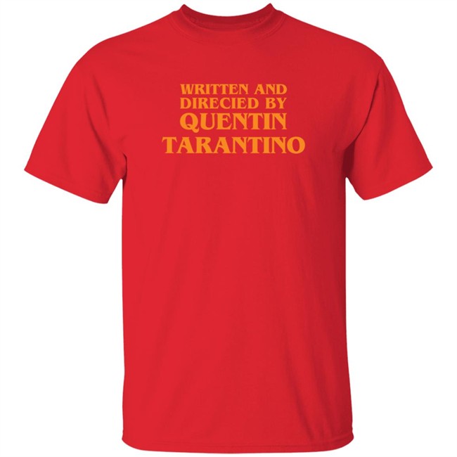 Jahaan Kapoor Written And Directed By Quentin Tarantino T Shirt Jahaan Kapoor Written And Directed By Quentin Tarantino T Shirt
