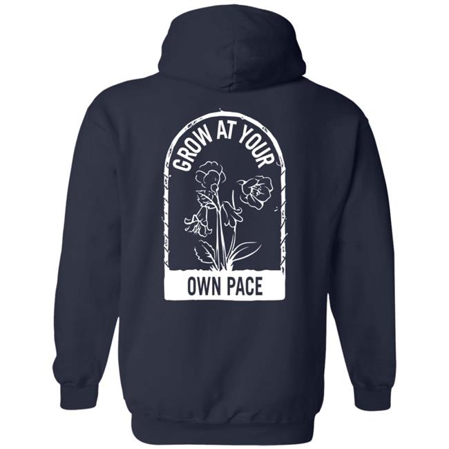 Plants Grow At Your Own Pace Shirt Plants Grow At Your Own Pace Shirt