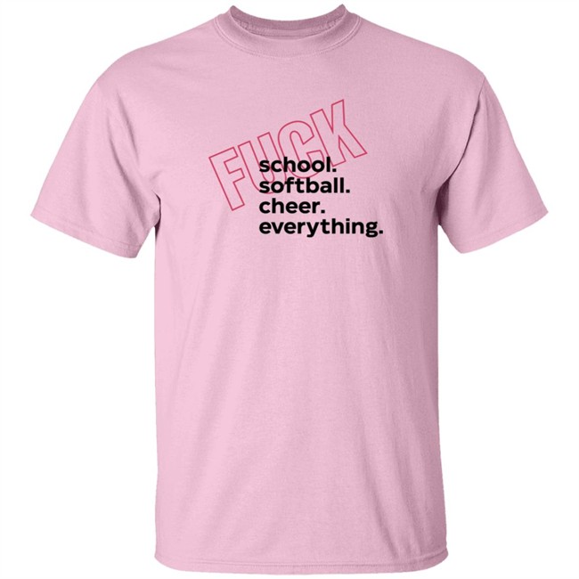 ACLU Shop Merch Fuck Shool Sofball Cheer Everything Shirt ACLU Shop Merch Fuck Shool Sofball Cheer Everything Shirt