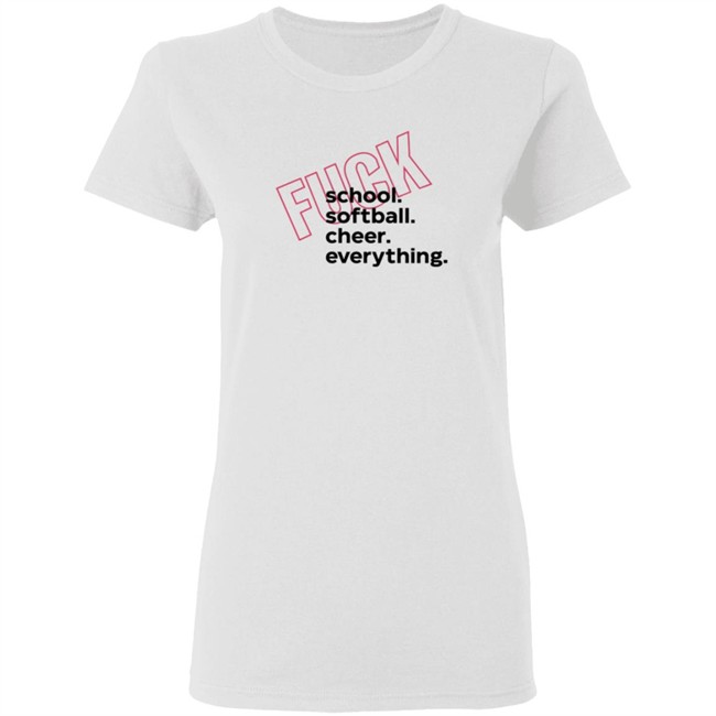 ACLU Shop Merch Fuck Shool Sofball Cheer Everything Shirt ACLU Shop Merch Fuck Shool Sofball Cheer Everything Shirt