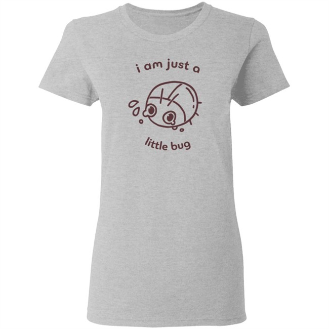 Crowlines Shop Merch I Am Just A Little Bug Shirt Crowlines Shop Merch I Am Just A Little Bug Shirt