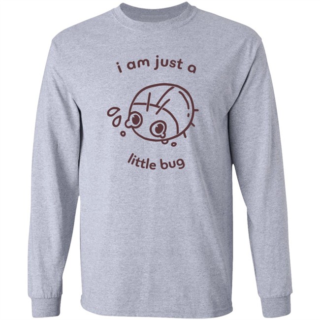 Crowlines Shop Merch I Am Just A Little Bug Shirt Crowlines Shop Merch I Am Just A Little Bug Shirt