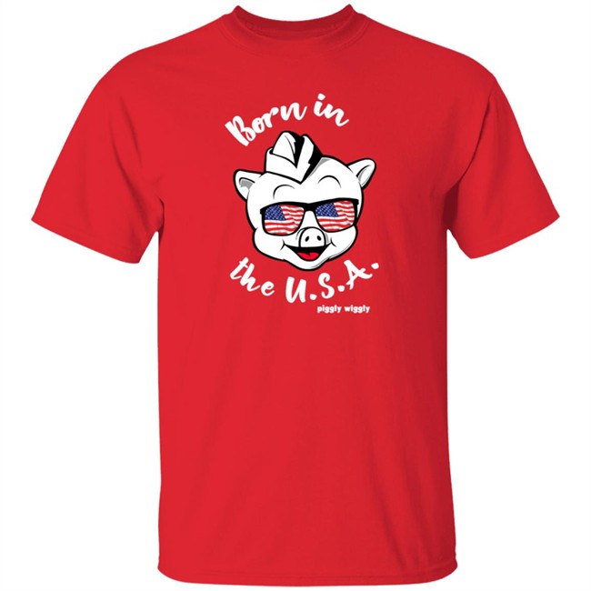 Piggly Wiggly Merch Shop Born In The Usa Shirt Piggly Wiggly Merch Shop Born In The Usa Shirt