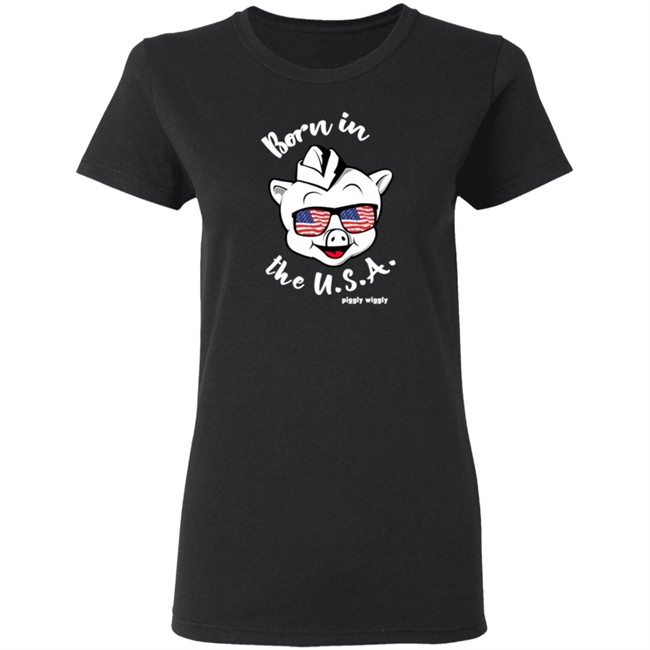 Piggly Wiggly Merch Shop Born In The Usa Shirt Piggly Wiggly Merch Shop Born In The Usa Shirt