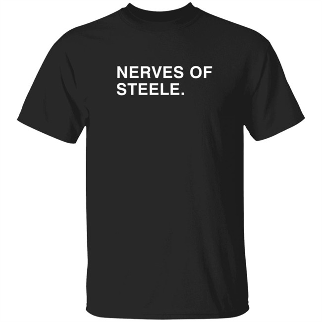 Obvious Shirts Nerves Of Steele Tee Shirt