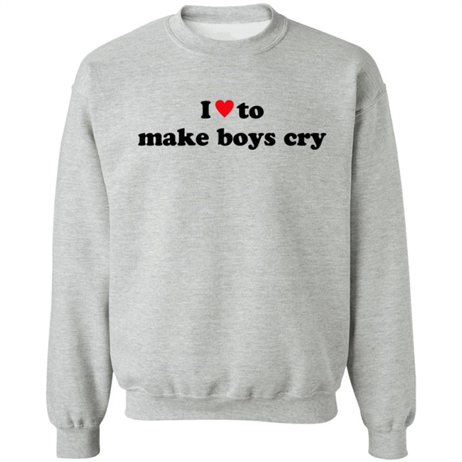 I Love To Make Boys Cry T Shirt I Love To Make Boys Cry T Shirt