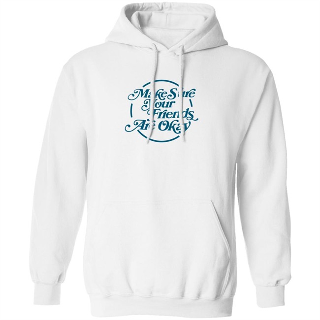 Gabbie Hanna Shirts Make Sure Your Friends Are Okay T Shirt Gabbie Hanna Shirts Make Sure Your Friends Are Okay T Shirt