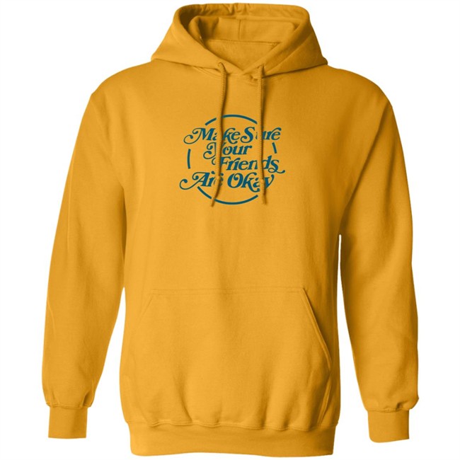 Gabbie Hanna Shirts Make Sure Your Friends Are Okay T Shirt Gabbie Hanna Shirts Make Sure Your Friends Are Okay T Shirt