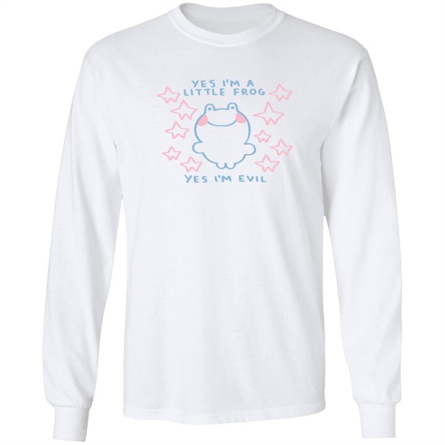 Yes I'm A Little Frog, Yes I'm Evil Shirt Yes I'm A Little Frog, Yes I'm Evil Shirt