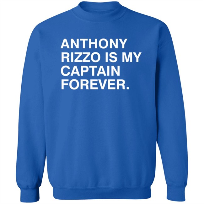 Funny Obvious Shirts Anthony Rizzo Is My Captain Forever T Shirt Funny Obvious Shirts Anthony Rizzo Is My Captain Forever T Shirt