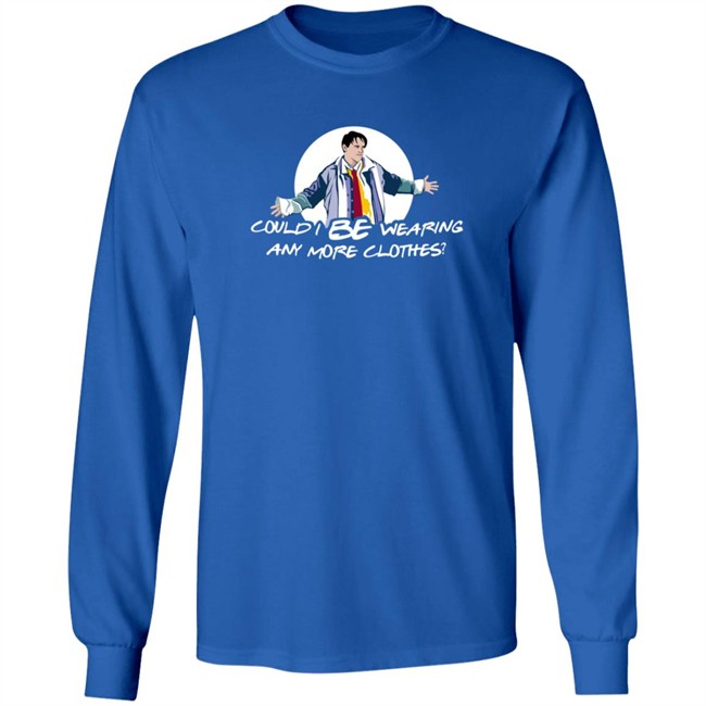 Lisa Kudrow Sweatshirts Could I Be Wearing Any More Clothes Hoodie Sweatshirt Lisa Kudrow Sweatshirts Could I Be Wearing Any More Clothes Hoodie Sweatshirt