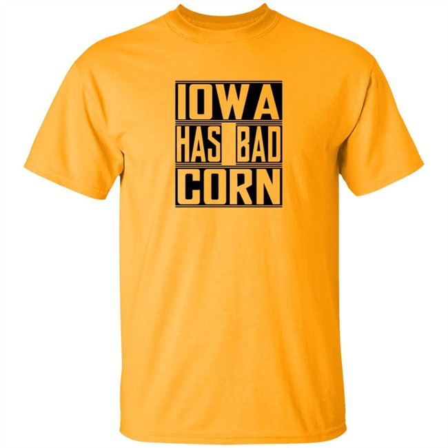 Brandon Walker Shirt Iowa Has Bad Corn Shirts Brandon Walker Shirt Iowa Has Bad Corn Shirts