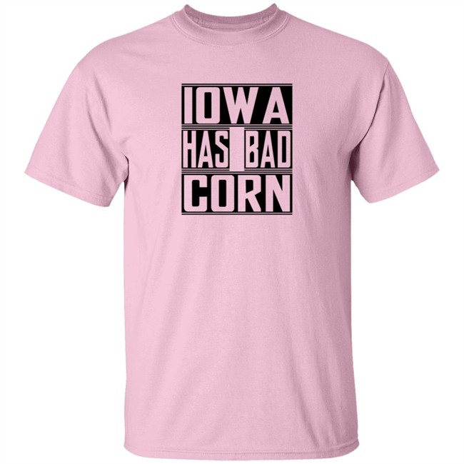 Brandon Walker Shirt Iowa Has Bad Corn Shirts Brandon Walker Shirt Iowa Has Bad Corn Shirts