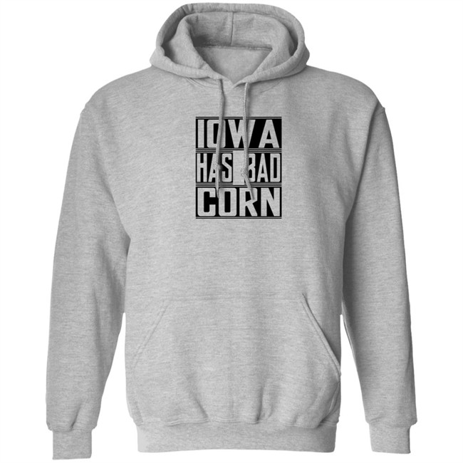 Brandon Walker Shirt Iowa Has Bad Corn Shirts Brandon Walker Shirt Iowa Has Bad Corn Shirts