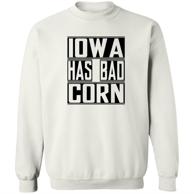 Brandon Walker Shirt Iowa Has Bad Corn Shirts Brandon Walker Shirt Iowa Has Bad Corn Shirts