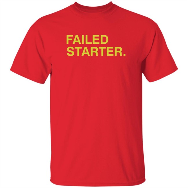 Obvious Shirts Failed Starter Green Shirt Obvious Shirts Failed Starter Green Shirt