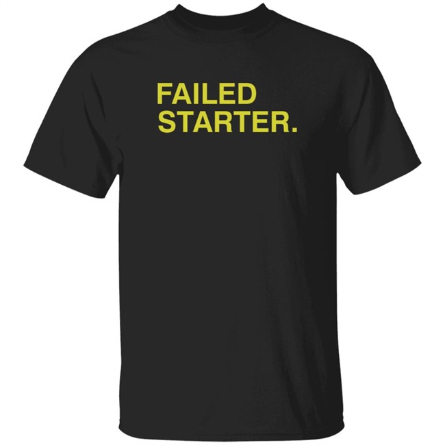 Obvious Shirts Failed Starter Green Shirt