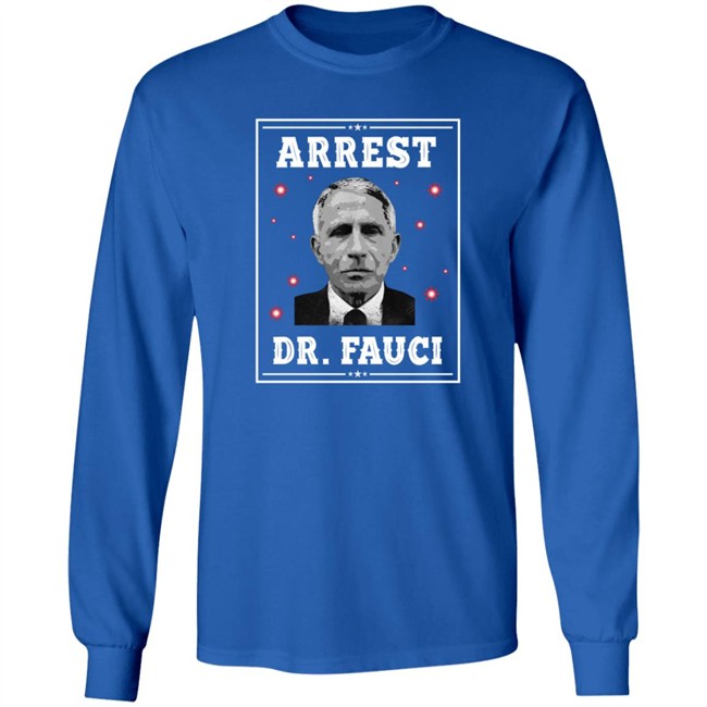 Mark Dice Shirts Arrest Dr Fauci Comfort Shirt Mark Dice Shirts Arrest Dr Fauci Comfort Shirt