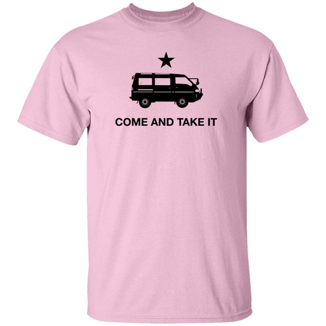Come and Take It T-Shirt The Drive Store Come and Take It T-Shirt The Drive Store