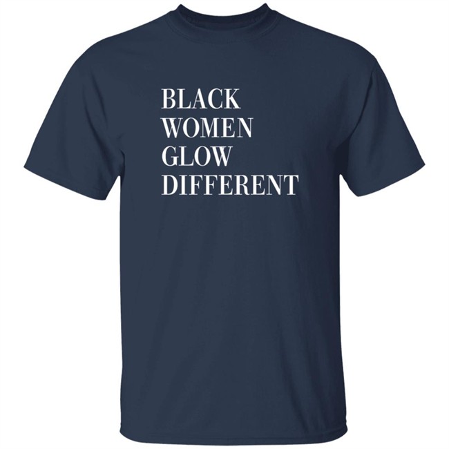 Black Women Glow Different Shirt Legendary Rootz Merch Angela Bassett Shirts Black Women Glow Different Shirt Legendary Rootz Merch Angela Bassett Shirts