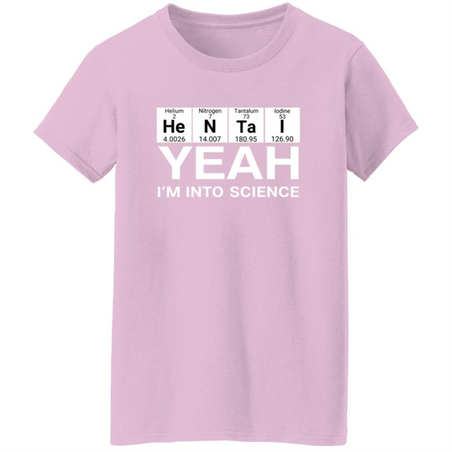 Yeah I’m Into Science Shirt Lovedoveclarke Yeah I’m Into Science Shirts Hoodie Sweatshirt Yeah I’m Into Science Shirt Lovedoveclarke Yeah I’m Into Science Shirts Hoodie Sweatshirt