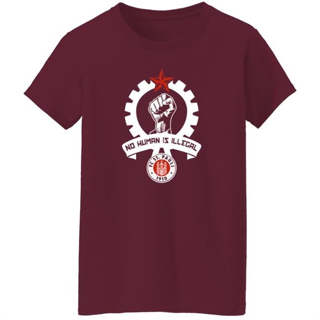 St Pauli T Shirt St Fc Is No Human Is Illegal 1910 Shirt St Pauli T Shirt St Fc Is No Human Is Illegal 1910 Shirt
