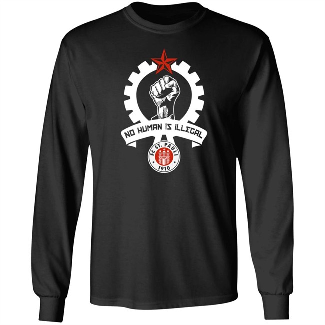 St Pauli T Shirt St Fc Is No Human Is Illegal 1910 Shirt St Pauli T Shirt St Fc Is No Human Is Illegal 1910 Shirt