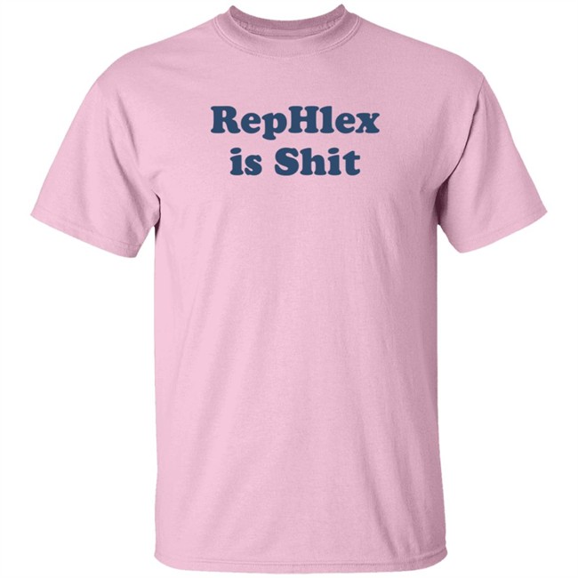 The Jones Machine Rephlex Is Shit Shirt The Jones Machine Rephlex Is Shit Shirt