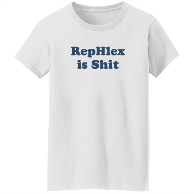 The Jones Machine Rephlex Is Shit Shirt The Jones Machine Rephlex Is Shit Shirt