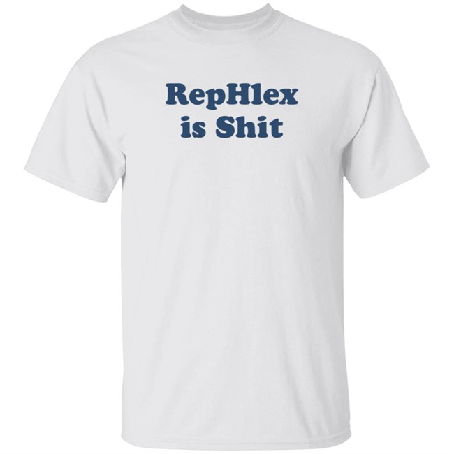 The Jones Machine Rephlex Is Shit Shirt