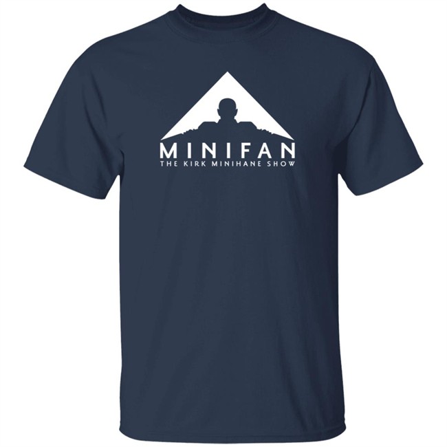 Minifan Tee The Kirk Minihane Show T Shirts The Barstool Sports Danh - Minifan Tee The Kirk Minihane Show T Shirts The Barstool Sports