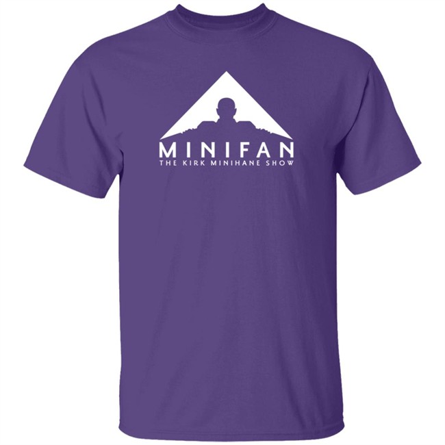Minifan Tee The Kirk Minihane Show T Shirts The Barstool Sports Danh - Minifan Tee The Kirk Minihane Show T Shirts The Barstool Sports