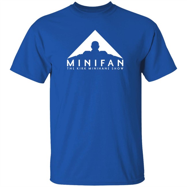 Minifan Tee The Kirk Minihane Show T Shirts The Barstool Sports Danh - Minifan Tee The Kirk Minihane Show T Shirts The Barstool Sports
