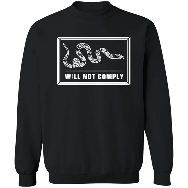 Will Not Comply Free Shirt Nine Twelve United Danh - Will Not Comply Free Shirt Nine Twelve United