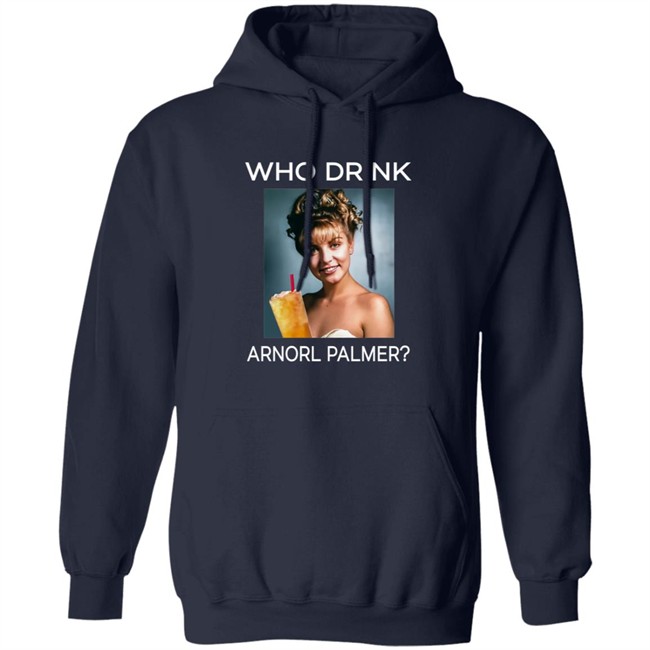 Who Drink Laura Palmer Arnold Palmer Shirt Danh - Who Drink Laura Palmer Arnold Palmer Shirt