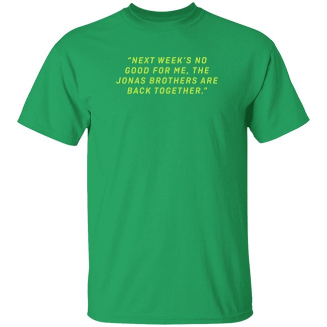 Jonas Brothers Remember This Tour Merch Next Week Tee Shirt Danh - Jonas Brothers Remember This Tour Merch Next Week Tee Shirt
