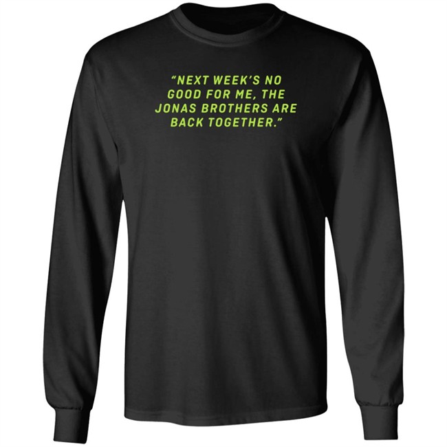Jonas Brothers Remember This Tour Merch Next Week Tee Shirt Danh - Jonas Brothers Remember This Tour Merch Next Week Tee Shirt